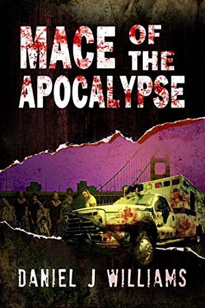 Mace of the Apocalypse by Daniel J. Williams