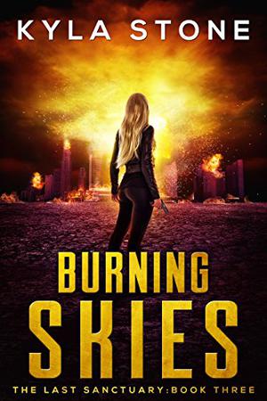 Burning Skies (The Last Sanctuary #3)