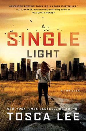 A Single Light by Tosca Lee