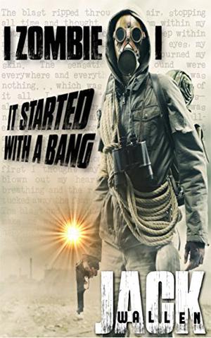 I Zombie I by Jack Wallen