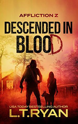 Descended in Blood by L.T. Ryan