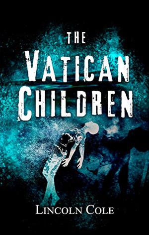 The Vatican Children (World of Shadows #2)