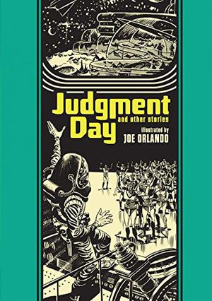 Judgment Day and Other Stories (The EC Artists' Library #9)