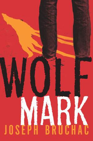 Wolf Mark by Joseph Bruchac