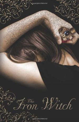The Iron Witch by Karen Mahoney