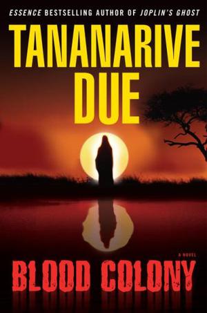 Blood Colony (African Immortals #3)