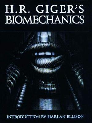 Biomechanics by H.R. Giger, Harlan Ellison