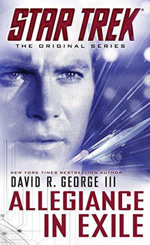 Allegiance in Exile by David R. George III