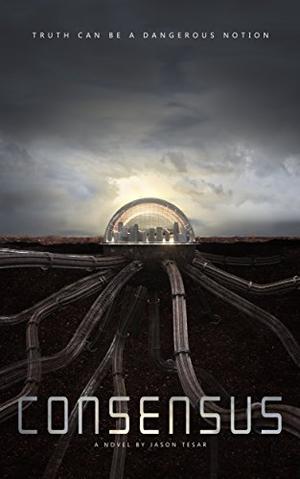 Consensus by Jason Tesar