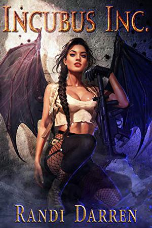 Incubus Inc. by Randi Darren