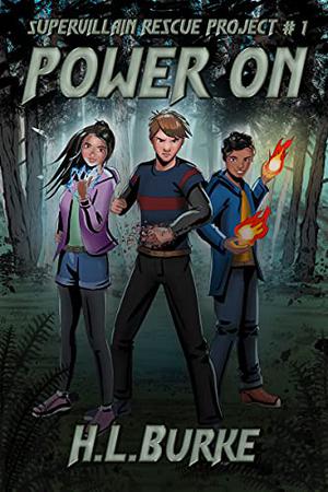 Power On by H.L. Burke