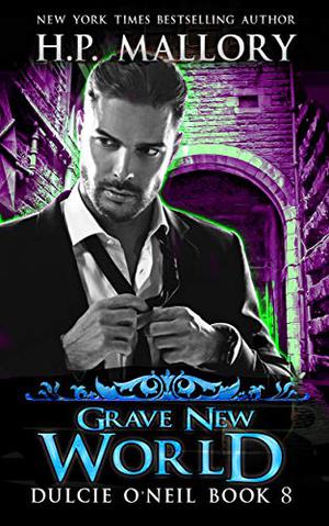 Grave New World (Dulcie O'Neil #8)