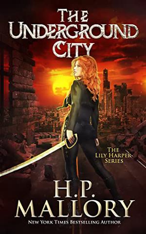 The Underground City (Lily Harper #2)