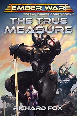 The True Measure by Richard Fox