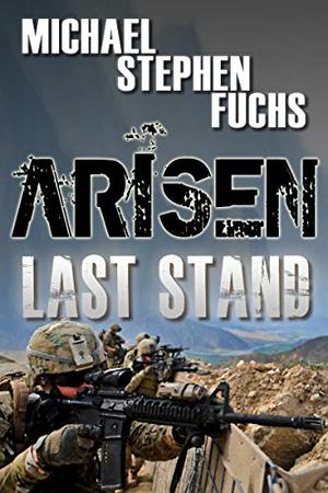 Last Stand by Michael Stephen Fuchs