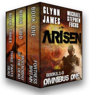 Arisen, Omnibus One by Glynn James, Michael Stephen Fuchs