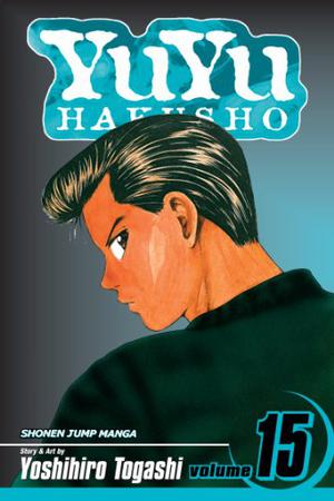 Yu Yu Hakusho, Volume 15: Showdown at the Eleventh Hour (Yu Yu Hakusho #15)