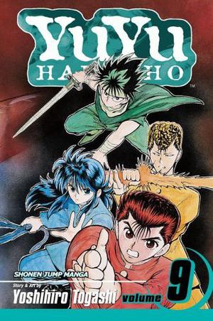 Yu Yu Hakusho, Volume 9: The Huge Ordeal!! (Yu Yu Hakusho #9)