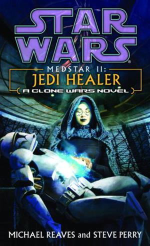 Jedi Healer by Michael Reaves, Steve Perry