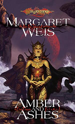 Amber and Ashes by Margaret Weis