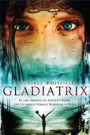 Gladiatrix by Russell Whitfield
