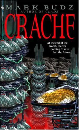 Crache by Mark Budz