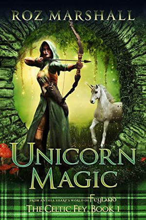 Unicorn Magic by Roz Marshall