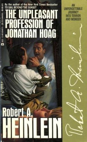 The Unpleasant Profession of Jonathan Hoag by Robert A. Heinlein