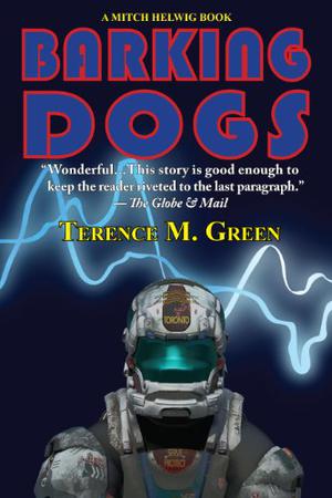 Barking Dogs by Terence M. Green
