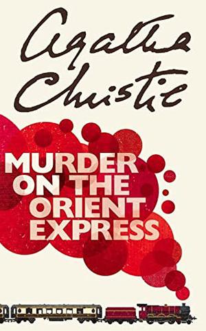 Murder on the Orient Express (Hercule Poirot #10)