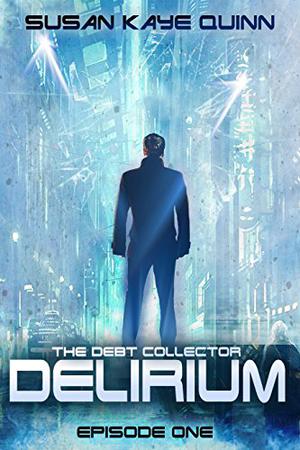 Delirium (Debt Collector #1)
