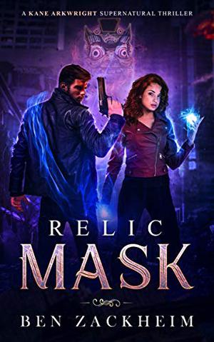 Relic: Mask (Kane Arkwright #7)
