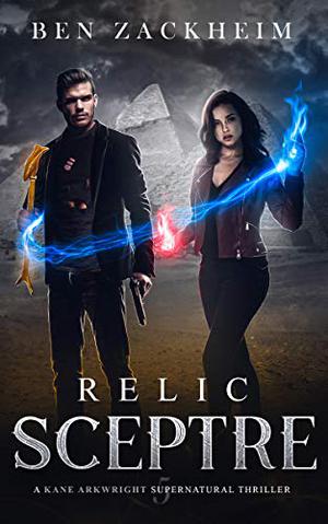 Relic: Sceptre (Kane Arkwright #5)