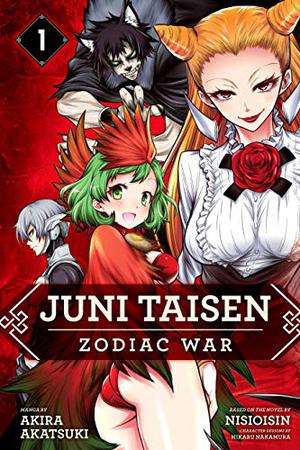 Juni Taisen: Zodiac War  Vol. 1 (Juni Taisen: Zodiac War #1)
