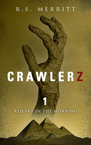 Red Sky in the Morning (Crawlerz #1)