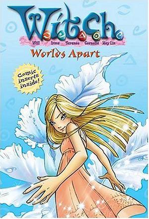 Worlds Apart (W.I.T.C.H. Chapter Books #14)