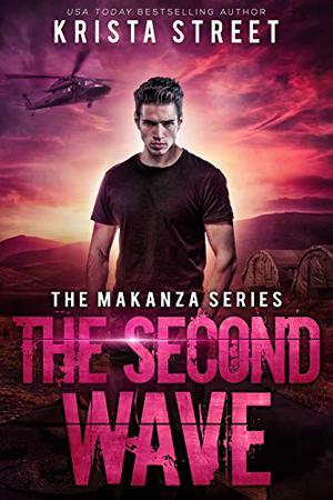The Second Wave (The Makanza #0.5)