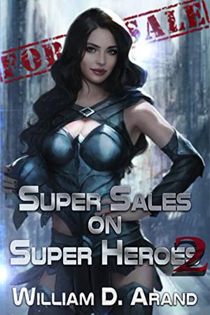 Super Sales on Super Heroes 2 (Super Sales on Super Heroes #2)