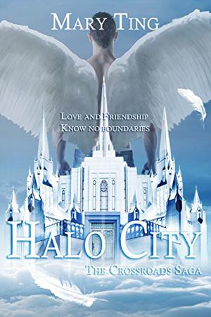 Halo City (Crossroads Saga #3.5)