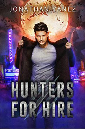 The Suck  (Hunters for Hire, #1) by Jonathan Yanez