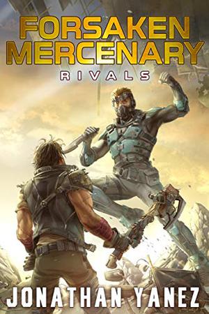 Rivals (Forsaken Mercenary #7)