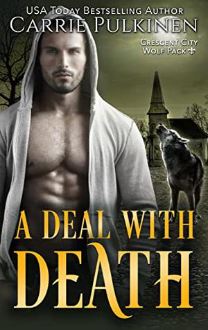 A Deal with Death (Crescent City Wolf Pack #4)