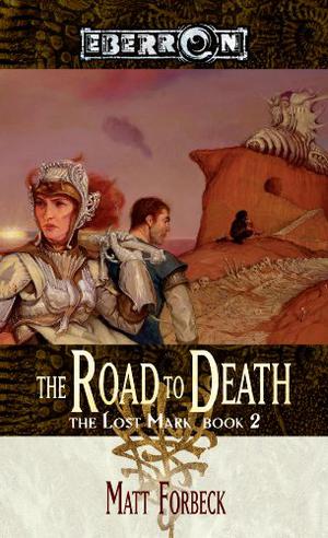 Road to Death by Matt Forbeck