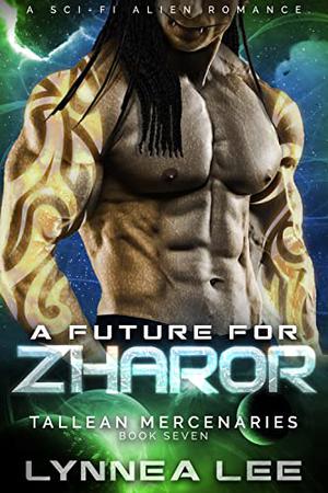 A Future for Zharor (Tallean Mercenaries #7)