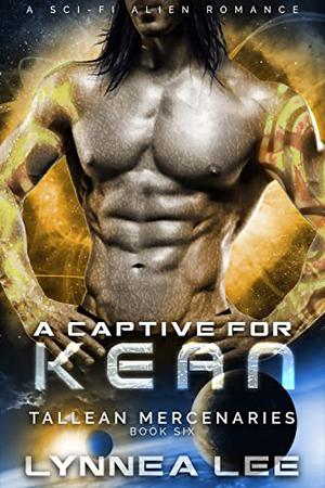 A Captive for Kean (Tallean Mercenaries #6)