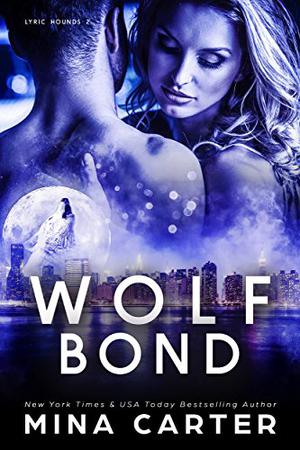 Wolf Bond (1Night Stand #180)