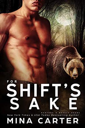 For Shift's Sake (Banford and Beauty Bears #3)
