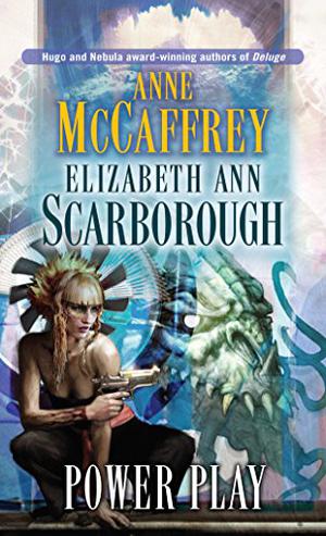 Power Play by Anne McCaffrey, Elizabeth Ann Scarborough