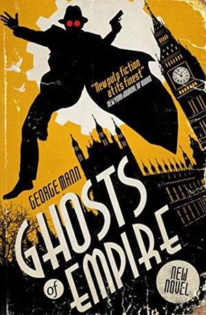 Ghosts of Empire: A Ghost Novel (The Ghost #4)