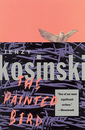 The Painted Bird by Jerzy Kosiński